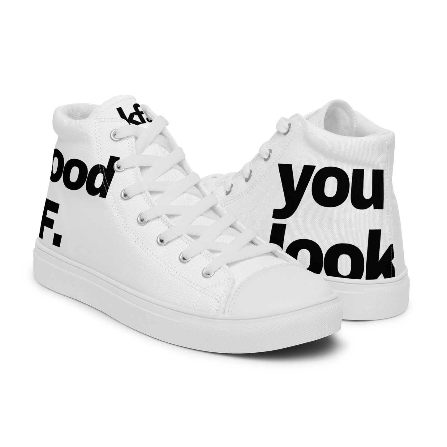 YOU LOOK GOOD AF | leinenschuh